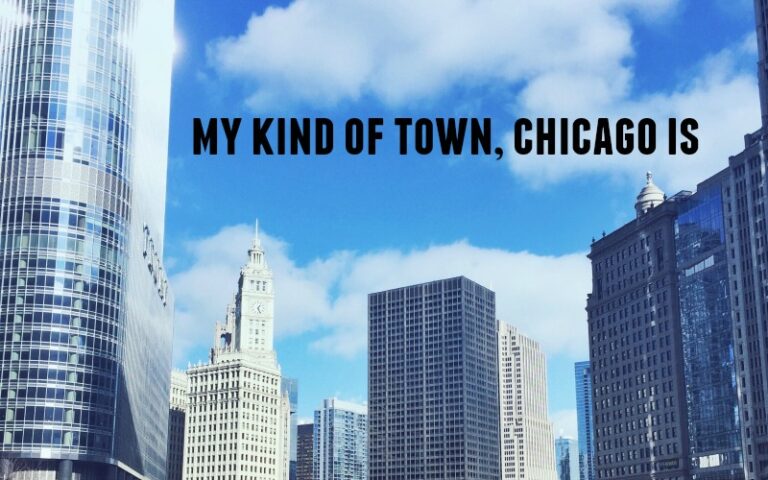 my kind of town, chicago is