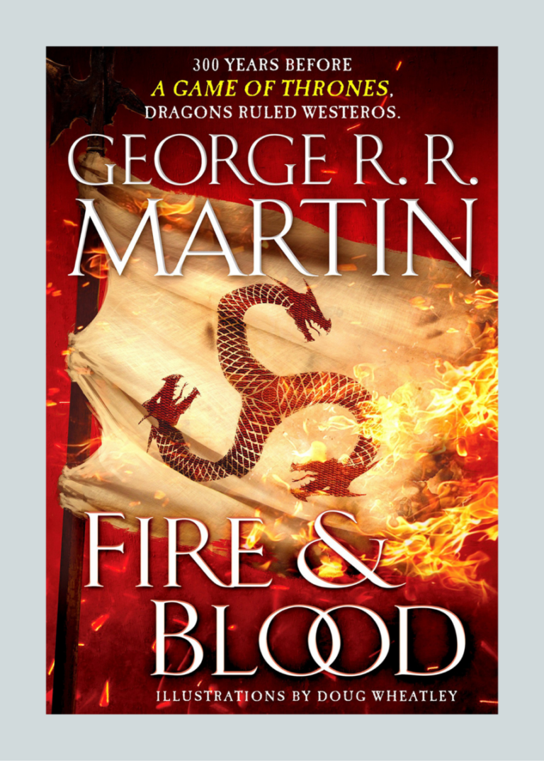 Fire & Blood by George R. R. Martin