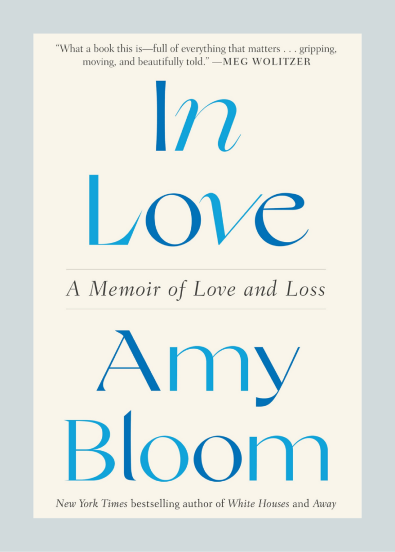 In Love by Amy Bloom