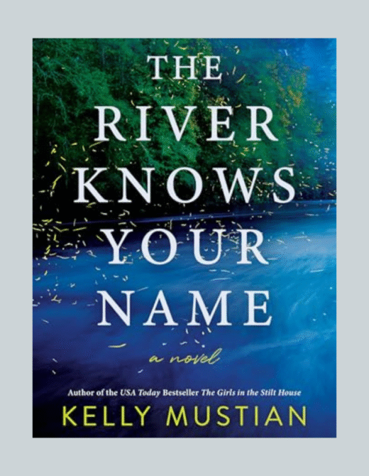 The River Knows Your Name