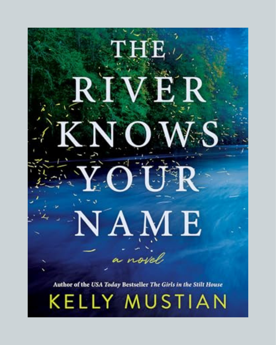 The River Knows Your Name